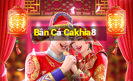 Bắn Cá Cakhia8