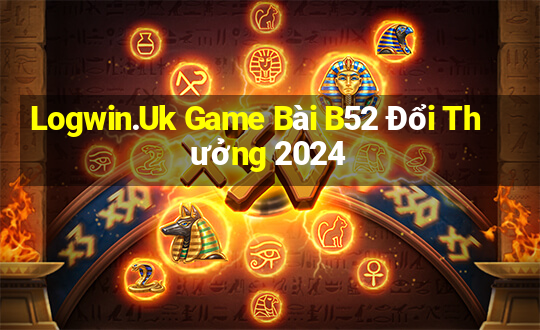 Logwin.Uk Game Bài B52 Đổi Thưởng 2024