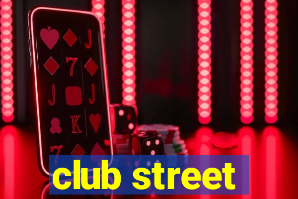 club street