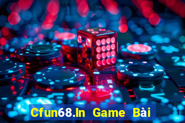 Cfun68.In Game Bài Offline Cho Pc