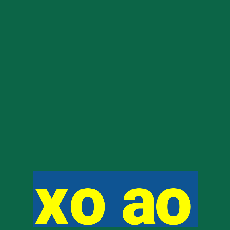 xo ao