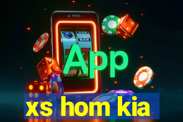 xs hom kia