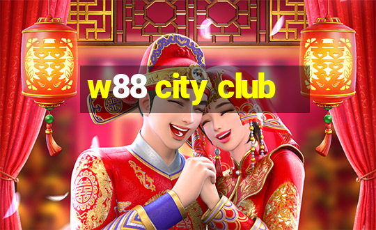 w88 city club