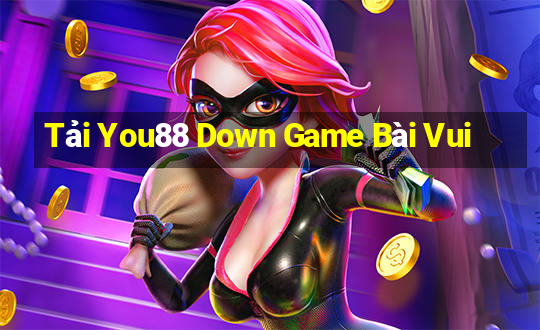 Tải You88 Down Game Bài Vui