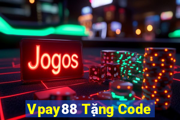 Vpay88 Tặng Code