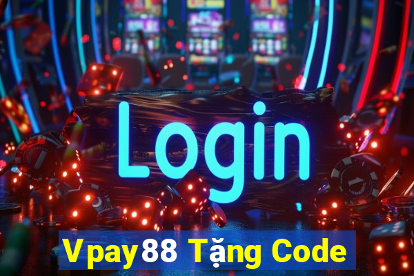 Vpay88 Tặng Code