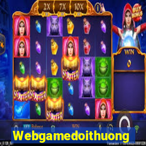 Webgamedoithuong Game Bài Quay Hũ