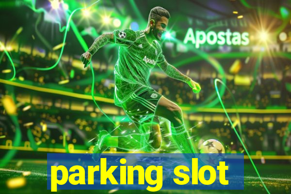 parking slot