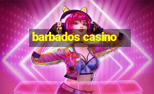 barbados casino