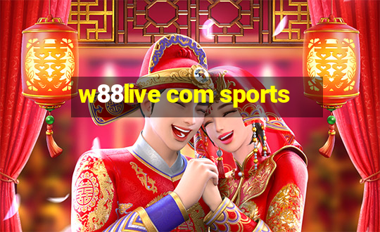 w88live com sports