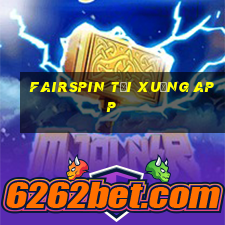 FairSpin tải xuống app