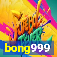 bong999