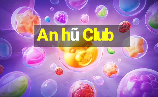 An hũ Club