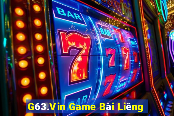 G63.Vin Game Bài Liêng