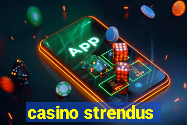 casino strendus