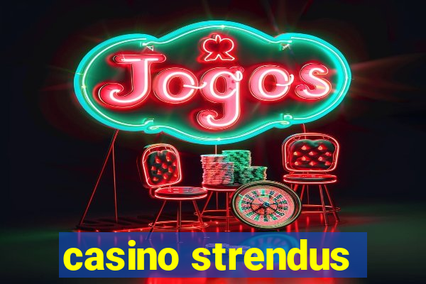 casino strendus