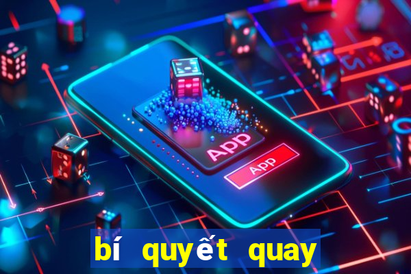 bí quyết quay hũ rik