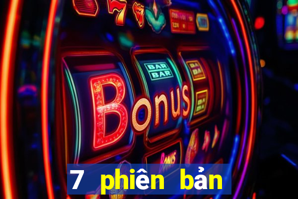 7 phiên bản tải về