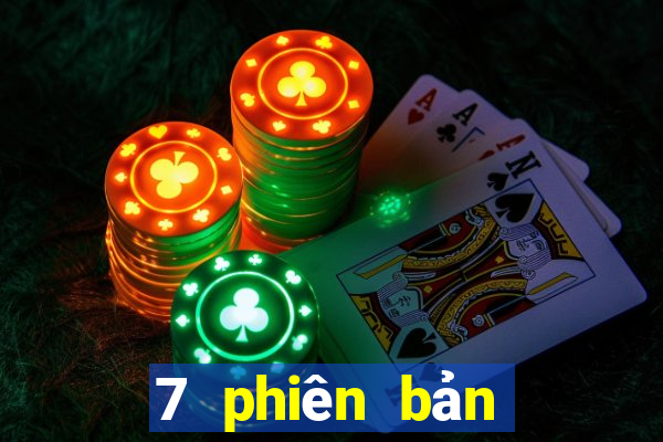 7 phiên bản tải về