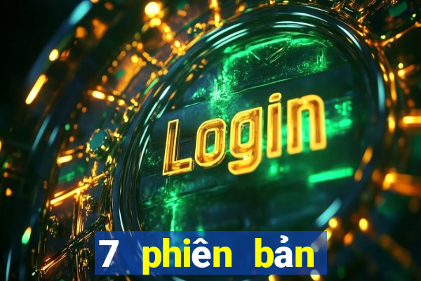 7 phiên bản tải về