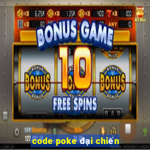 code poke đại chiến