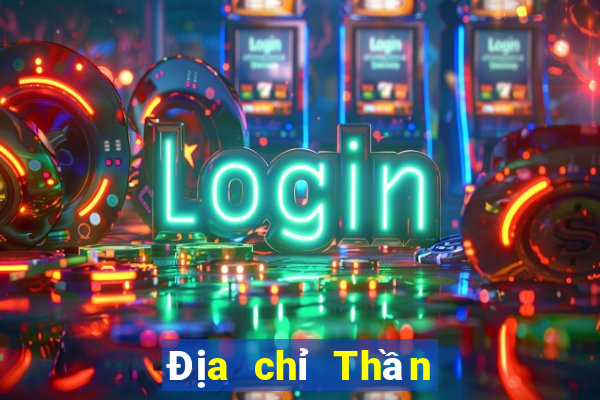 Địa chỉ Thần Tài Việt nam