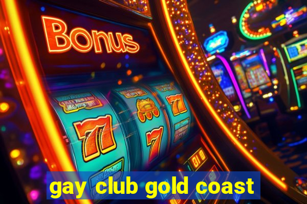 gay club gold coast