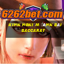 Kinh nghiệm đánh bài Baccarat