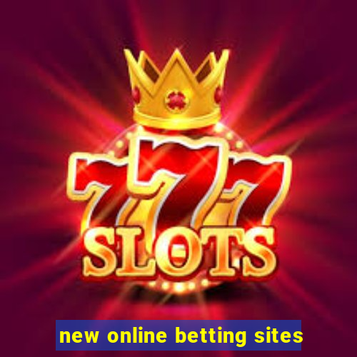 new online betting sites