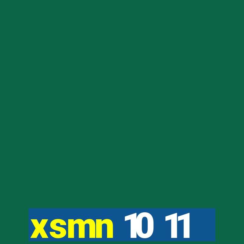 xsmn 10 11