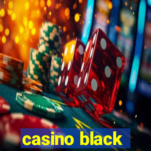 casino black