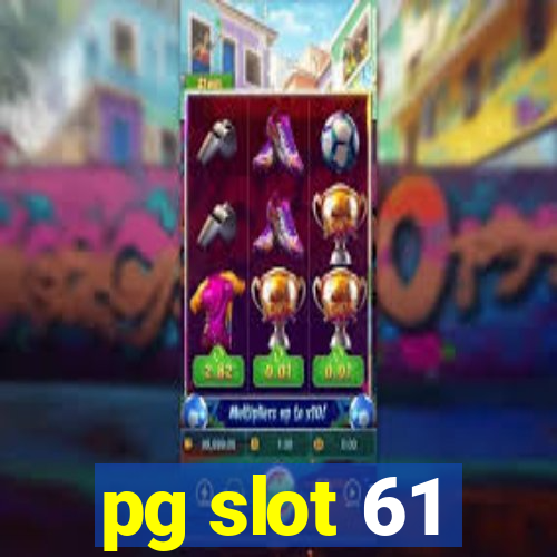 pg slot 61