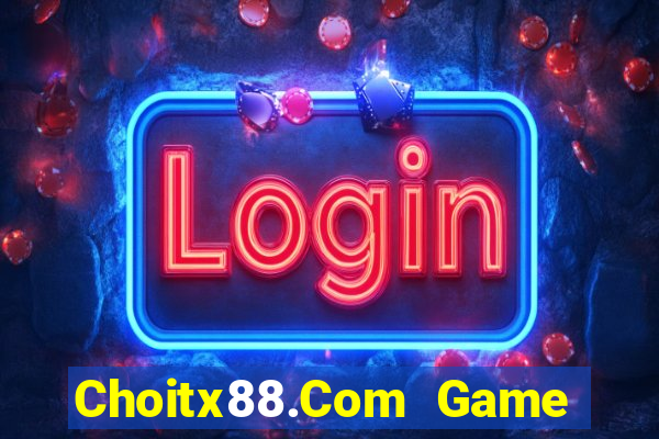 Choitx88.Com Game Bài B88