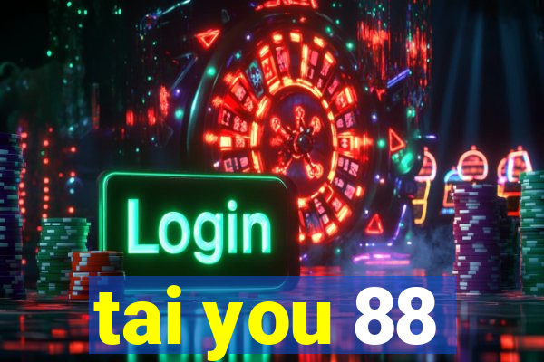 tai you 88