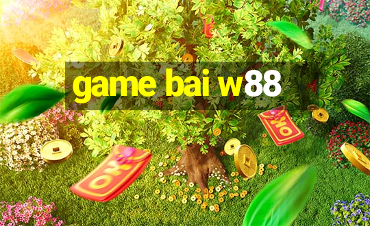 game bai w88