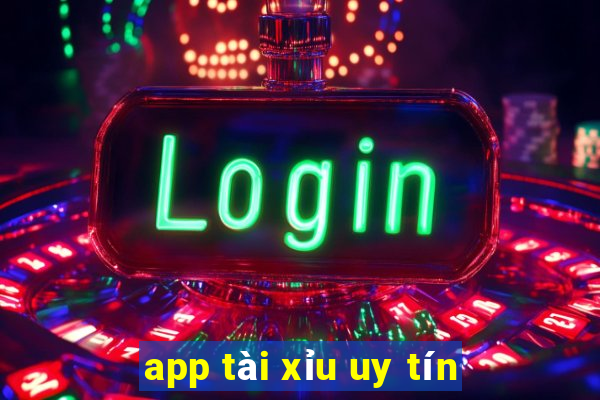 app tài xỉu uy tín