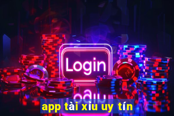 app tài xỉu uy tín