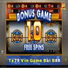 Tx79 Vin Game Bài B88