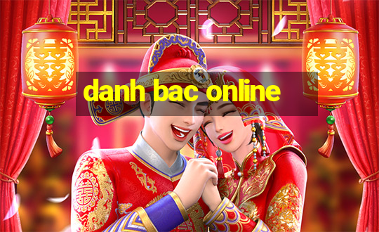 danh bac online