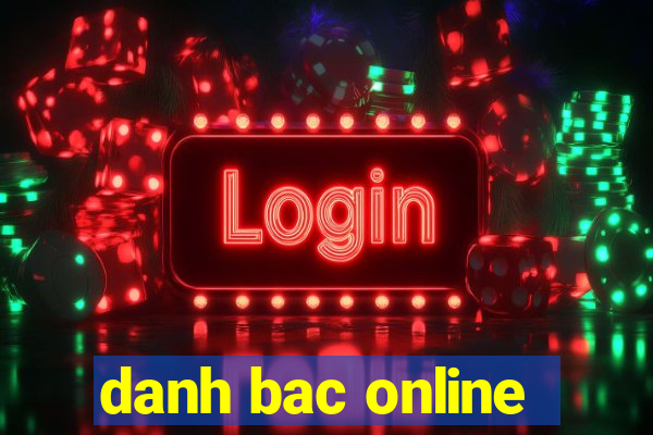 danh bac online