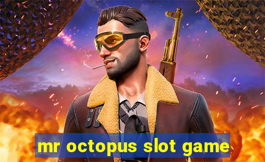 mr octopus slot game