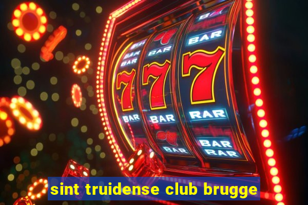 sint truidense club brugge