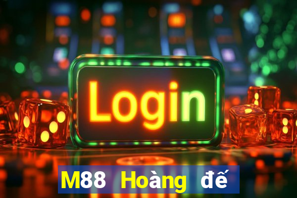 M88 Hoàng đế đăng nhập