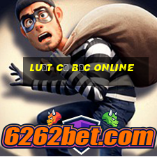 luật cờ bạc online