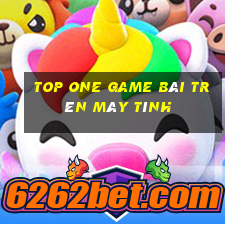 Top One Game Bài Trên Máy Tính