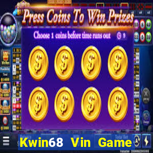 Kwin68 Vin Game Bài Tài Xỉu