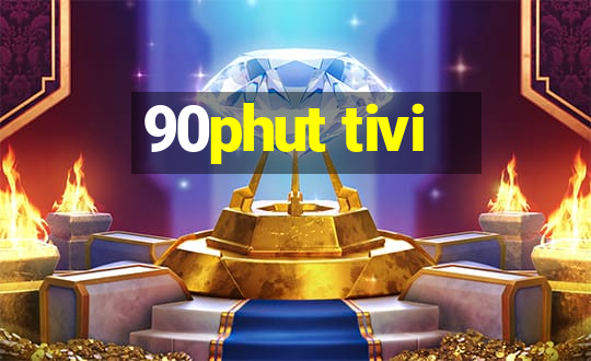 90phut tivi