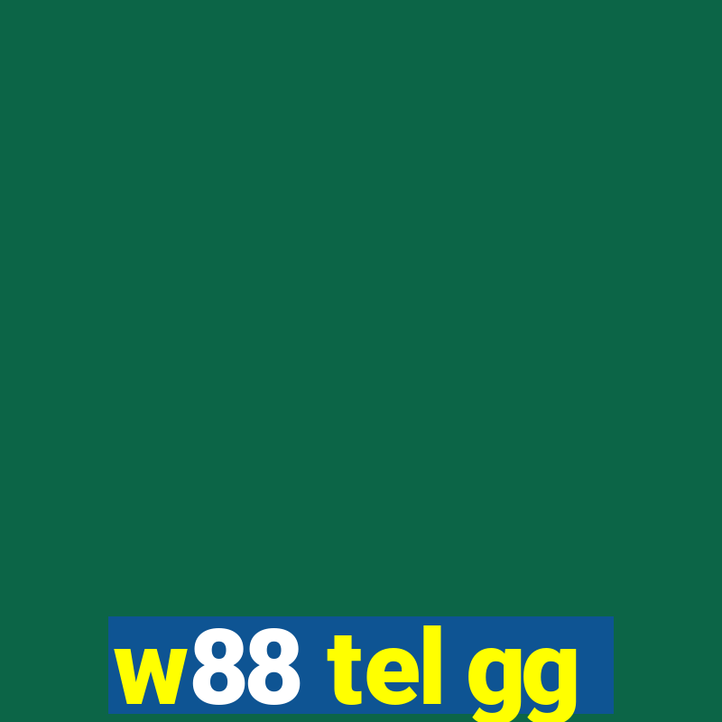 w88 tel gg