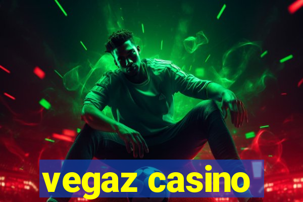 vegaz casino