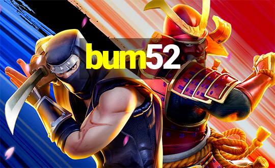 bum52